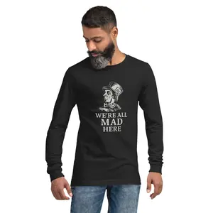 Mad Hatter WE ARE ALL MAD HERE Unisex Long Sleeve Tee Fitted Crew Neck Casual Rock Style Autumn Medium Length 100% Airlume Combed Ring-Spun Cotton for Men