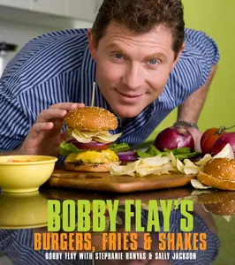 USED-Bobby Flay's Burgers, Fries, and Shakes: A Cookbook by Flay, Bobby (Hardcover)