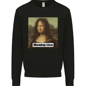 Mona Lisa Parody Monday Lisa Mens Sweatshirt Jumper Funny Hoodie And Classic Sweatshirt For Mens And Ladies 4