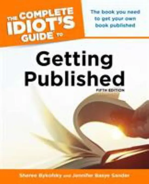 USED-The Complete Idiot's Guide to Getting Published, 5e by Bykofsky, Sheree (Paperback)