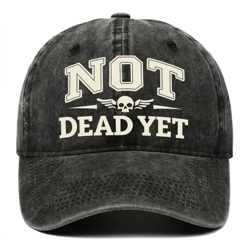 Men's Not Dead Yet Printed Cotton Dad Hat - Adjustable, All-Season Sports & Outdoor Headwear for Male Adults, One Size Printed Version (Black), Mens Gift Option