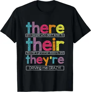 100% Cotton There Their They're English Grammar Teacher Funny Humor T-Shirt