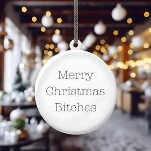 Merry Christmas Bitches Ceramic Ornament – Funny and Naughty Holiday Decoration