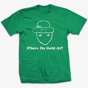 Funny St. Patrick's Day T-Shirt - Where Da Gold At Ghetto Leprechaun meme, bar pub party shirt irish, drinking, drunk, mobile alabama, news