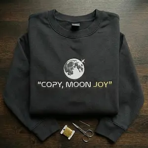 [MADE IN US] Embroidered Copy Moon Joy Quote Sweatshirt, Lunar Shirt, Minimal Space Design, Gift For Women, Trend Inspired Night Sky Fashion Statement