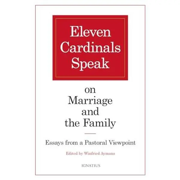 USED-Eleven Cardinals Speak on Marriage and the Family: Essays from a Pastoral Viewpoint by Various (Paperback)