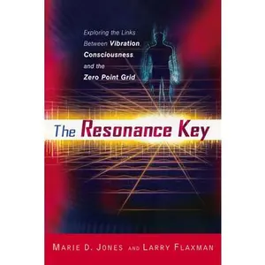 USED-The Resonance Key: Exploring the Links Between Vibration, Consciousness, and the Zero Point Grid by Jones, Marie D. (Paperback)