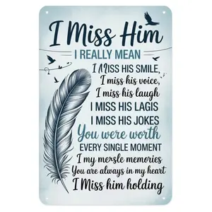 I Miss Him Memorial Tin Sign, Vintage Remembrance Metal Sign Print Aesthetic Room Decoration for Home Bedroom Kitchen Bar Coffee Bathroom Indoor Outdoor Wall Decor, 8 X 12 in
