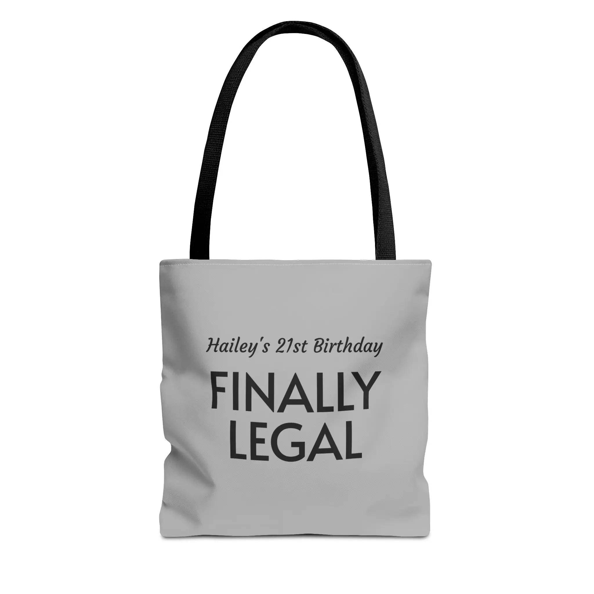 Finally Legal Tote Bag | 21st Birthday Custom Name
