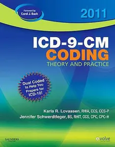 USED-ICD-9-CM Coding 2011: Theory and Practice: With ICD-10 by Karla R. Lovaasen RHIA  CCS  CCS-P (Paperback)
