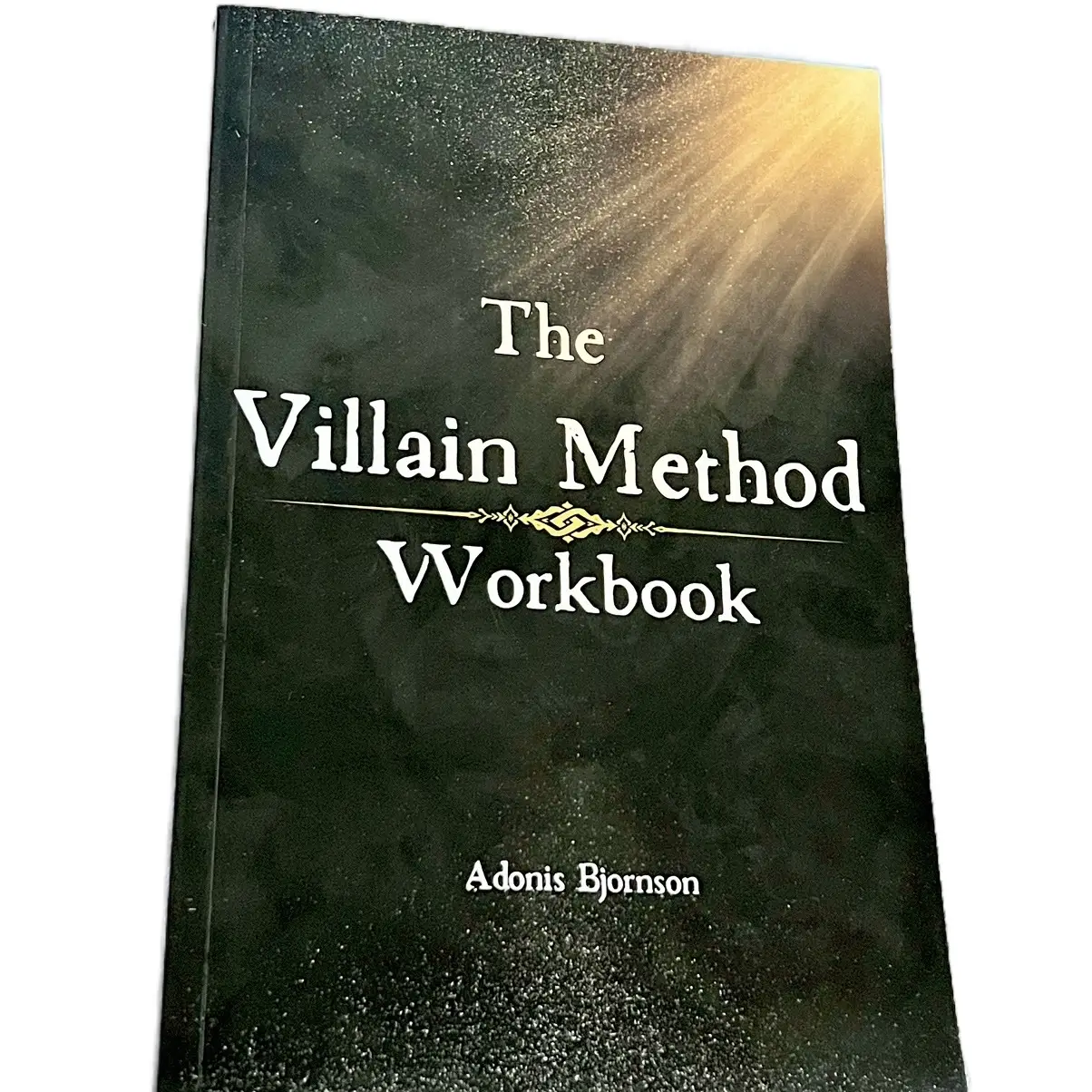 The Villain Method Workbook - Manifestation Guide