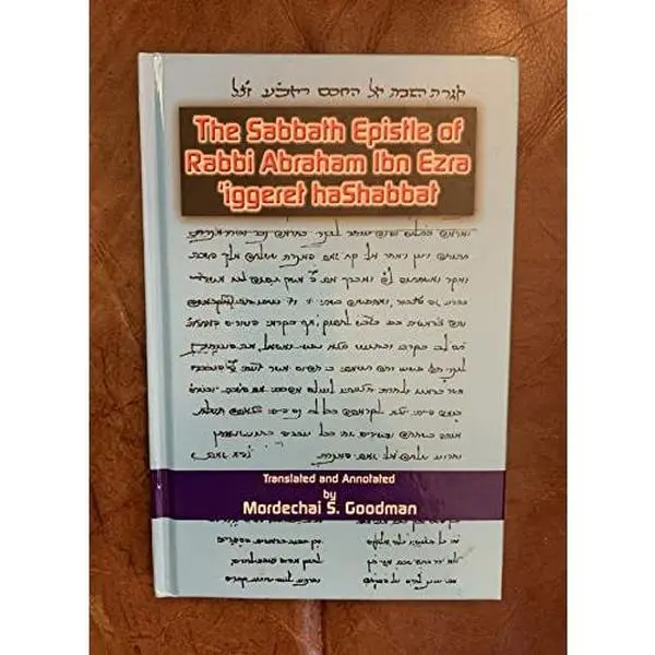 USED-The Sabbath Epistle of Rabbi Abraham Ibn Ezra (English and Hebrew Edition) by Abraham ben Me?r Ibn Ezra (Hardcover)