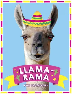 USED-Llama Rama: Hilarious Llama and Alpaca Memes, Images and Jokes by Ramshorn, Ewan (Hardcover)