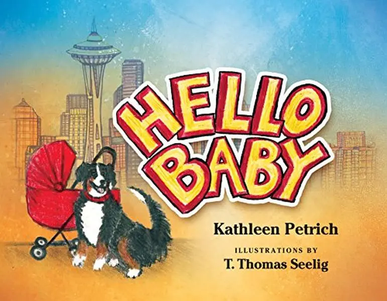 USED-Hello Baby by Kathleen Petrich (Hardcover)