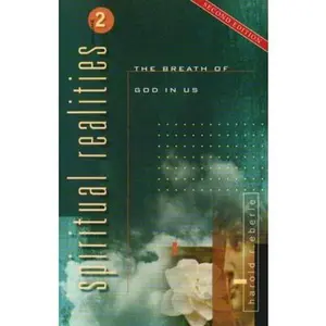 USED-Spiritual Realities Volume 2: The Breath of God in Us by Eberle, Harold R. (Paperback)