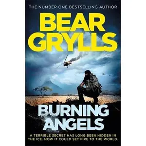 USED-Burning Angels by bear grylls (Paperback)