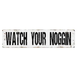 16x4in Retro Aluminium Rectangle Vintage Safety Sign - "Watch Your Noggin" Low Ceiling Caution Sign for Workplace, Home Decor Room Accessories Metal Plaque