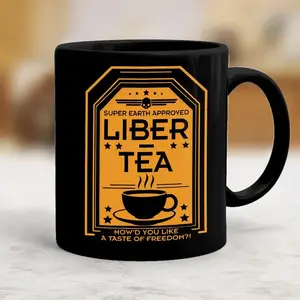 Liberty mug, Morning Cup Of Liber-Tea, Helldivers merch, video game gifts, Unique Ceramic coffee mugs, Game merch, Taste Democracy, Black Mug (11oz, 15oz), Gift for Gamers, Gift for him, Gamer Gift for Boyfriend
