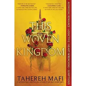 This Woven Kingdom -- Tahereh Mafi - Paperback