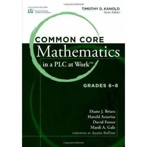 USED-Common Core Mathematics in a Plc at Worka Cents, Grades 6a 8 by Briars, Diane J. (Unknown)