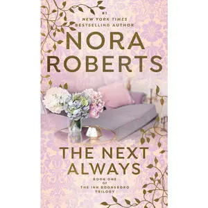 USED-The Next Always by Roberts, Nora (Mass Market Paperback)