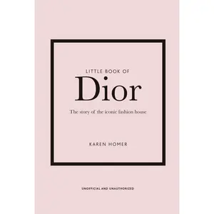 Little Book of Dior -- Karen Homer - Hardcover