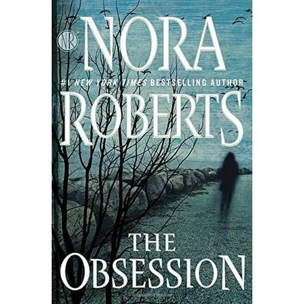 Used Like New Romance Novel - The Obsession by #1 New York Times Bestselling Author Nora Roberts (Hardcover English Literature Book), Romance Novels, Berkley