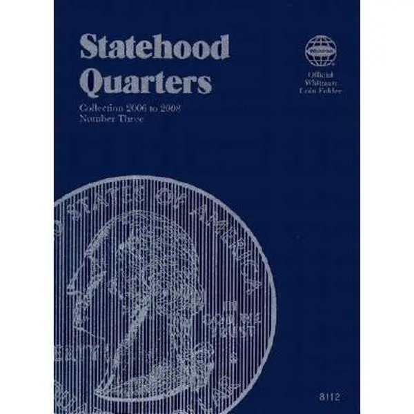 Statehood Quarters Complete Philadelphia & Denver Mint Collection - Whitman Coin Book, Coin Organizer, Durable Trifold Folders, Beginners Collecting Guide with Historical Background (Humanities & Social Sciences History Book)