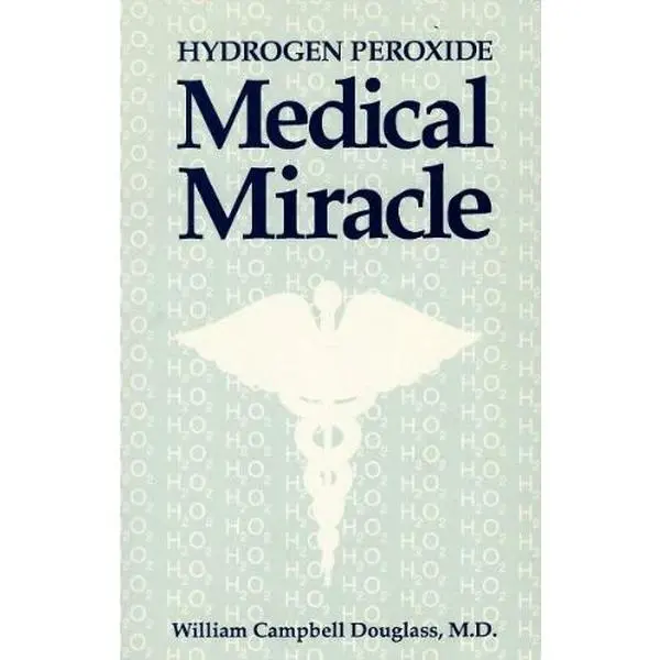 USED Book - Hydrogen Peroxide Medical Miracle by William Compbell M.D. Douglass (Paperback) - english