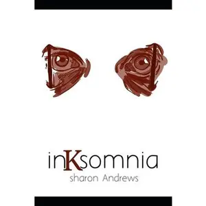 USED-Inksomnia: A poetry collection by Andrews, Sharon (Paperback)