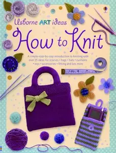 USED-How to Knit (Usborne Art Ideas) by Fiona Watt (Paperback)
