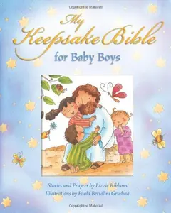 USED-My Baby Keepsake Bible for Baby Boys by Ribbons, Lizzie (Hardcover)