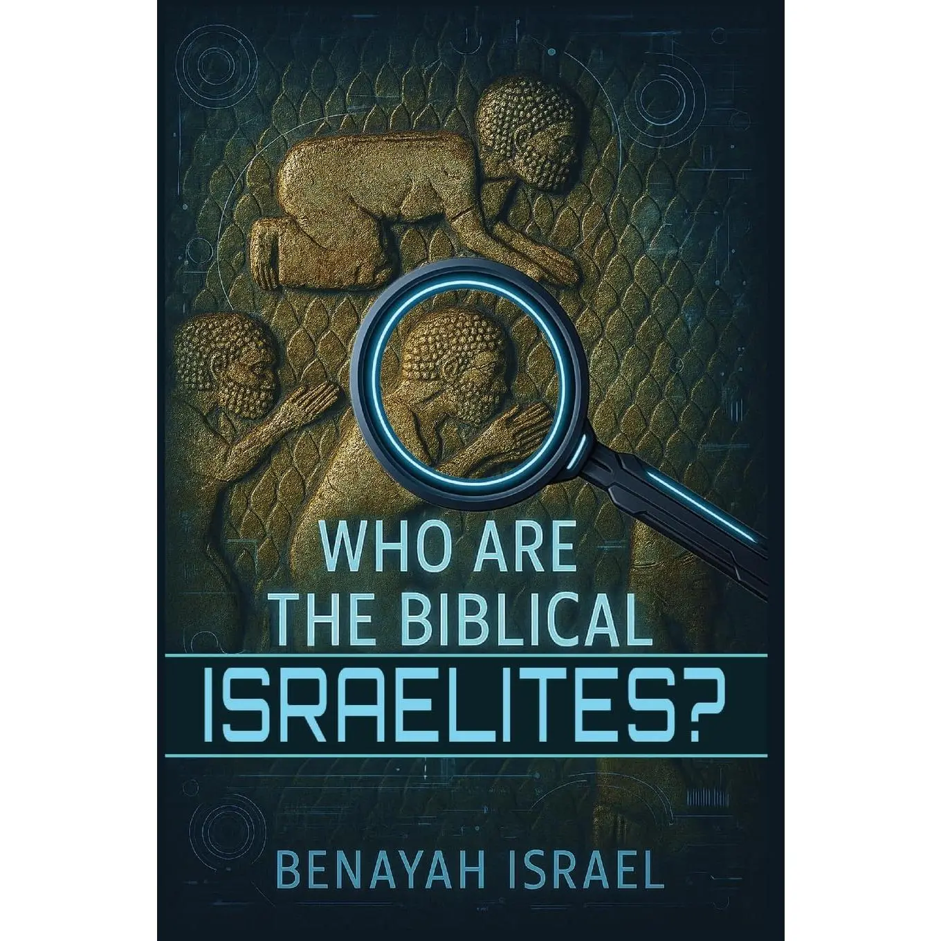 Who Are the Biblical Israelites?