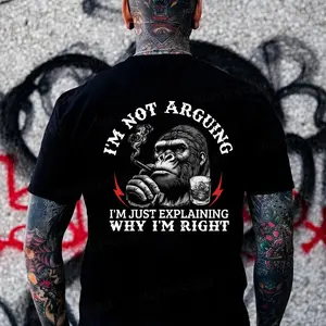 I'm Not Arguing I'm Just Explaining Why I'm Right Monkey T-shirt