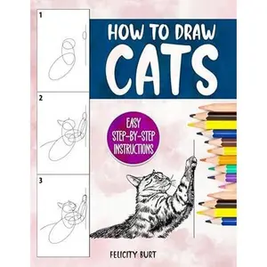 How to Draw Cats: Easy Step-by-Step Instructions