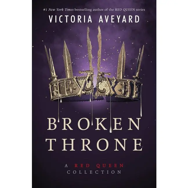 Broken Throne: A Red Queen Collection (Red Queen) by Victoria Aveyard [Hardback Book]