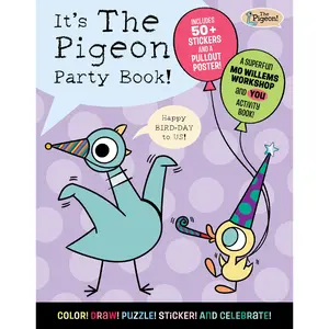 It’s The Pigeon Party Book! by Mo Willems Workshop [Paperback Book]