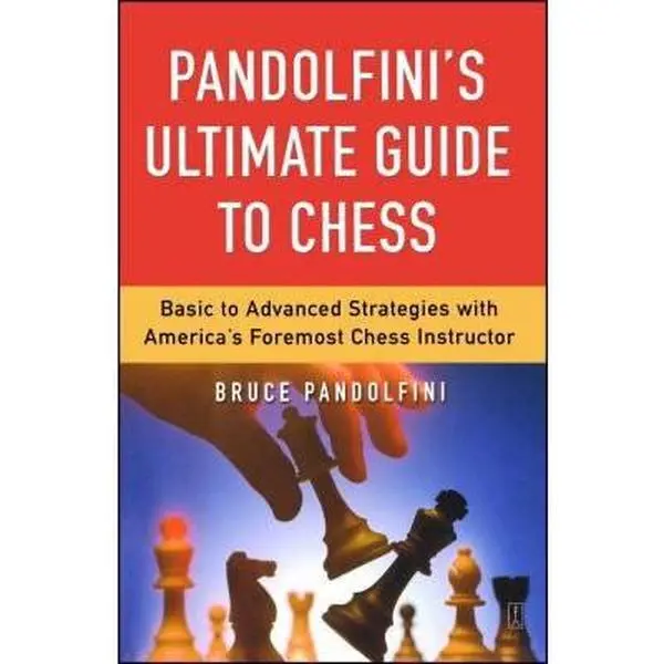 USED Book - Pandolfini's Ultimate Guide to Chess by Pandolfini, Bruce (Paperback) - english