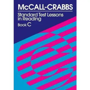 USED-McCall-Crabbs Standard Test Lessons in Reading, Book C by McCall, William a. (Paperback)