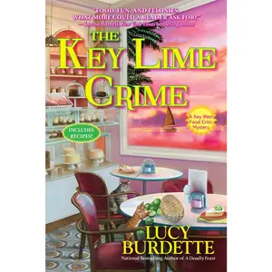 USED-The Key Lime Crime: A Key West Food Critic Mystery by Burdette, Lucy (Hardcover)