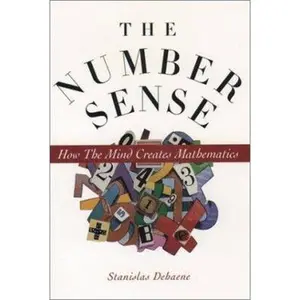 USED-The Number Sense: How the Mind Creates Mathematics by Stanislas Dehaene (Hardcover)