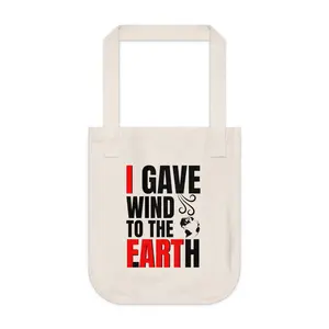 I Gave Wind to the Earth Tote Bag Slap This Co