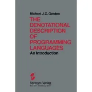 USED-The Denotational Description of Programming Languages: An Introduction by Gordon, M. J. C. (Paperback)