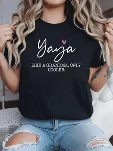 100% Cotton Yaya Like A Grandma Only Cooler Heart Mother's Day Yaya T-Shirt Print Shirts Print Crew Neck T-Shirt, Women Graphic T Shirts, Casual Short Sleeve T-Shirt For Spring & Summer, Women's Clothing