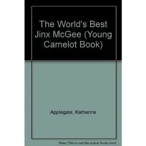 USED-The World's Best Jinx McGee (Young Camelot Book) by Katherine Applegate (Paperback)