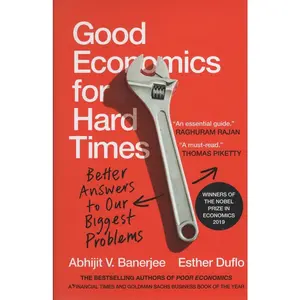 USED-Good Economics for Hard Times : Better Answers to Our Biggest Problems by Esther Duflo (Hardcover)