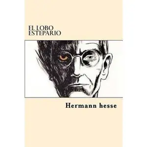 El Lobo Estepario -- Hermann Hesse, Paperback