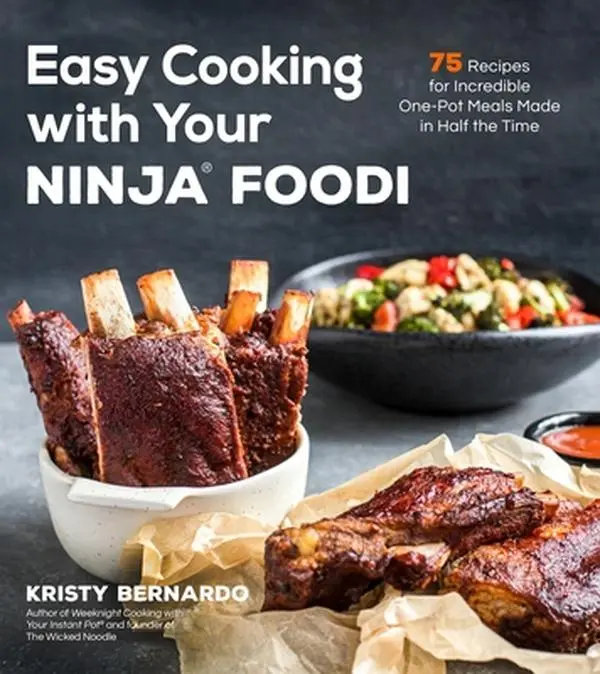 USED Book - Easy Cooking with Your Ninja(r) Foodi: 75 Recipes for Incredible One-Pot Meals in Half the Time by Bernardo, Kristy (Paperback) - english