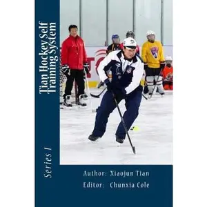 USED-Tian Hockey Self Training System by Tian, Xiaojun (Paperback)