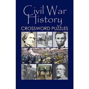 USED-Civil War History Crossword Puzzles by Grab A Pencil Press (Paperback)